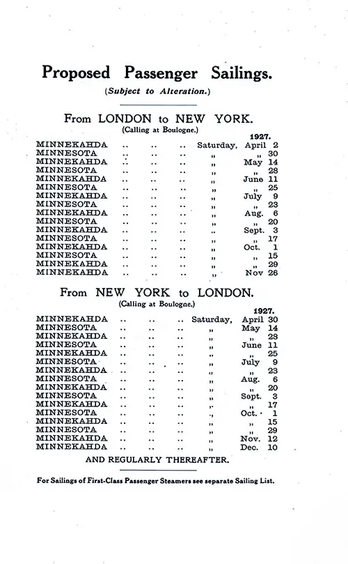 ATL Sailing Schedule, London-Boulogne-New York Service, From 2 April 1927 to 10 December 1927. Ships Included the Minnekahda and Minnesota. SS Minnekahda Tourist Third Cabin Passenger List, 3 September 1927.