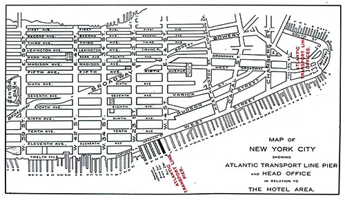 Map of New York City Showing Atlantic Transport Line Pier and Head Office in Relation to The Hotel Area. SS Minnekahda Tourist Third Cabin Passenger List, 31 March 1928.