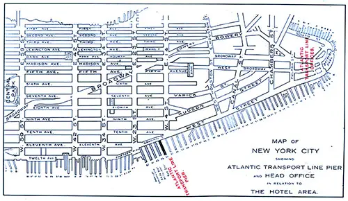 Map of New York City Showing Atlantic Transport Line Pier and Head Office in Relation to The Hotel Area. SS Minnekahda Tourist Third Cabin Passenger List, 21 July 1928.
