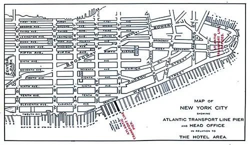 Map of New York City Showing Atlantic Transport Line Pier and Head Office in Relation to The Hotel Area. SS Minnetonka First Class Passenger List, 17 December 1927.