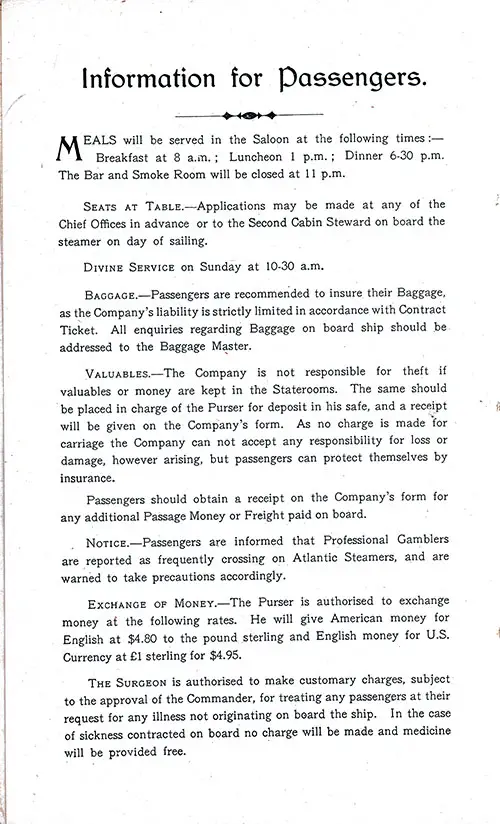 Information for Passengers, Part 1 (Meals, Seats at Table, Divine Service, Valuables, Professional Gamblers Notice, Exchange of Money, and The Surgeon). RMS Aquitania Second Cabin Passenger List, 11 July 1914.