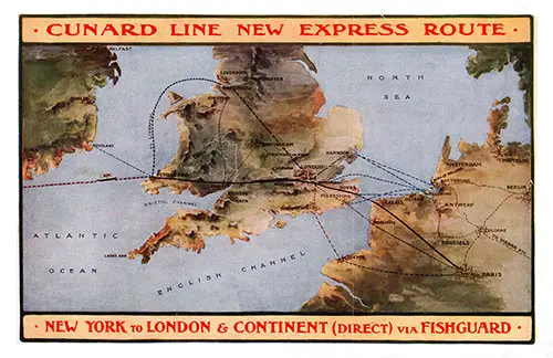 Oversized Full-Color Map of Cunard Line New Express Route - New York to London and Continent (Direct) via Fishguard. RMS Aquitania Second Cabin Passenger List, 11 July 1914.