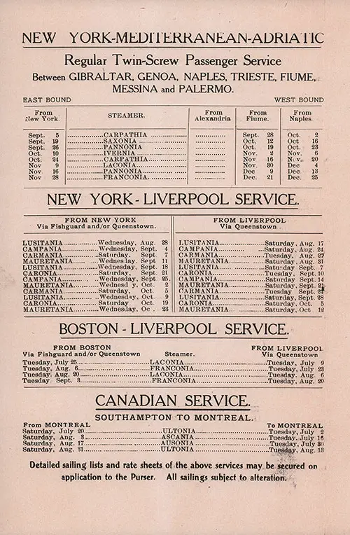 Cunard Sailing Schedule, New York-Miditerranean-Adriatic, New York-Liverpool, Boston-Liverpool, and Canadian Services, 2 July 1912 to 25 December 1912.