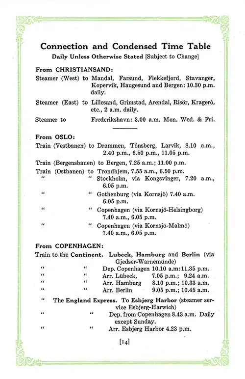 Connection and Condensed Time Table (From Christiansand, Oslo, and Copenhagen) Daily Unless Otherwise Stated, Part 1. SS Hellig Olav Cabin Class Passenger List, 22 July 1926.