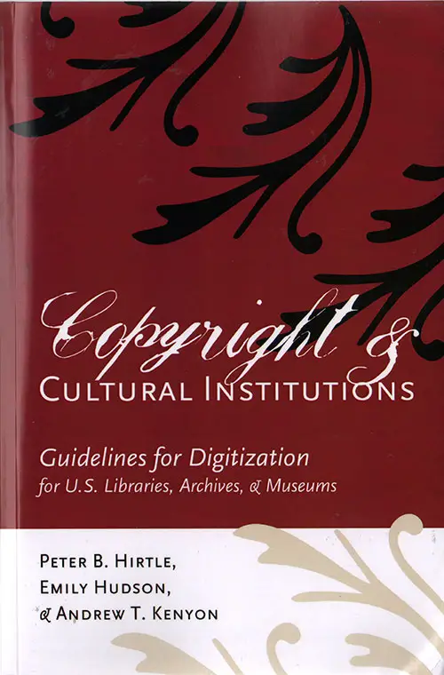 Front Cover, Copyright & Cultural Instutions: Guidelines for Digitization for U.S. Libraries, Archives, and Museums, 2009.