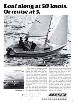 1970 The New CAL 21 Sailboat: Loaf along at 50 knots. Or cruise at 5.