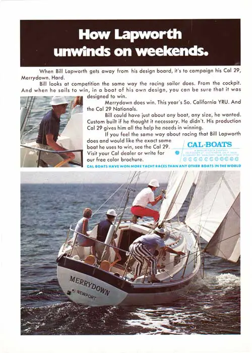 How Lapworth Unwinds on Weekends - The CAL 29 Yacht. 1973 Print Advertisement.