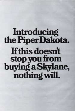 Introducing The Piper Dakota.