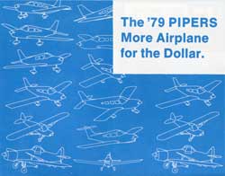 The '79 PIPERS. More Airplane For The Dollar. All Model Performance Chart.