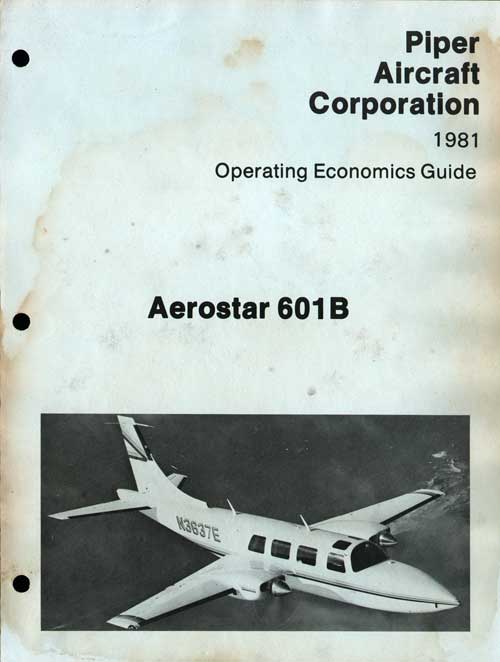 Aerostar 601B Operating Economics Guide - Piper Aircraft Corporation (1981)