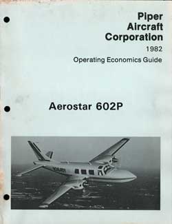 1982 Operating Economics Guide for the Aerostar 602P