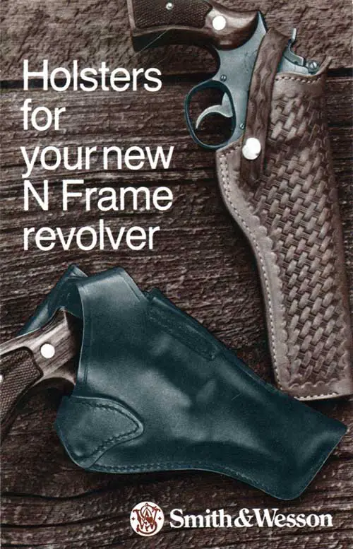 Holsters for Smith & Wesson N Frame Revolvers - 1970 ca Brochure