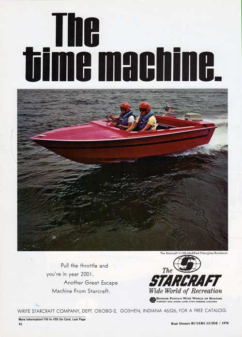 Starcraft V-150 Runabout - The Time Machine - 1970 Print Advertisement.