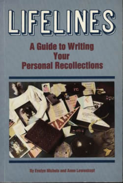 Lifelines: A Guide To Writing Your Personal Recollections