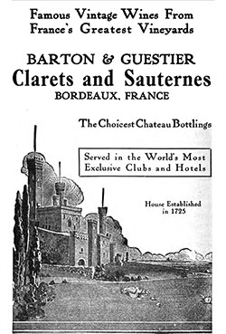 Barton & Guestier Clarets and Sauternes from the Region of Bordeaux, France