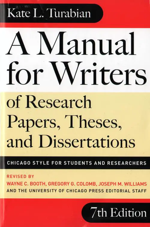 Front Cover, A Manual For Writers of Research Papers, Theses, and Dissertations, 7th Edition, 2007.