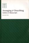 Arranging & Describing Archives & Manuscripts