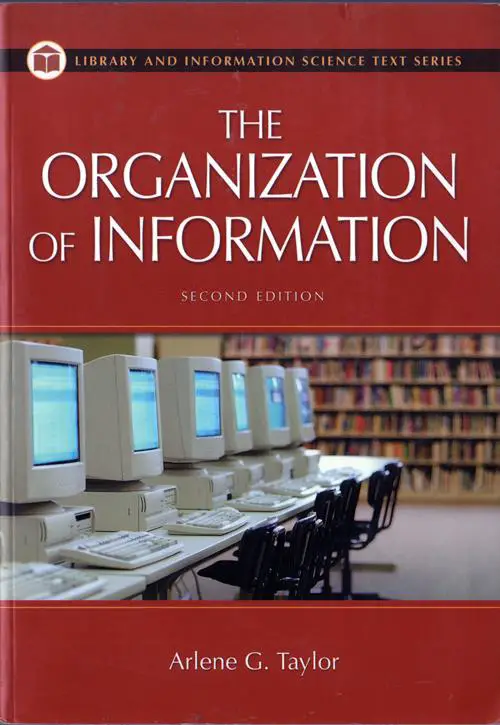 The Organization of Information, Second Edition