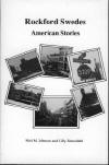 Rockford Swedes: American Stories