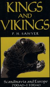 Kings and Vikings: Scandinavia and Europe 700AD - 1100AD
