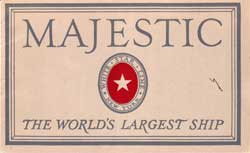 Majestic - The World's Largest Ship - 1922 Brochure