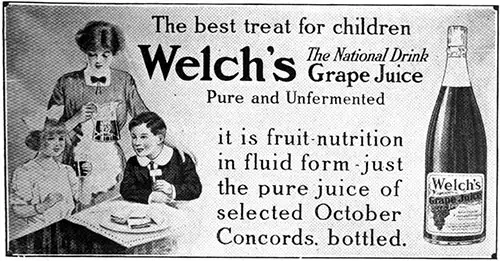 Welch's Grape Juice - The Best Treat for Children © 1912 The Welch Grape Juice Company