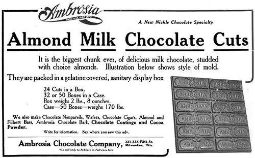 Ambrosia Almond Milk Chocolate Cuts (Sheet) © 1915 Ambrosia Chocolate Company