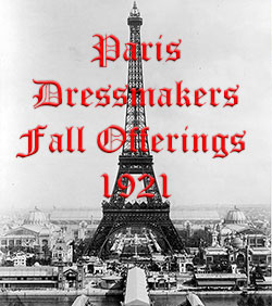 Paris Dressmakers 1921 Fall Offerings