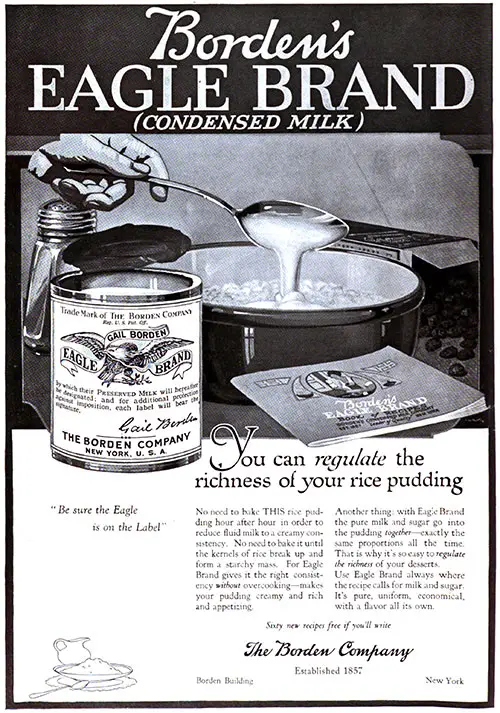 Regulate the Richness of Your Rice Pudding © 1920 The Borden Company