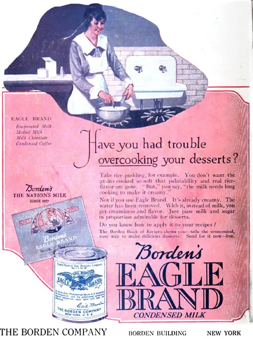 Trouble Overcooking Your Desserts © 1920 The Borden Company