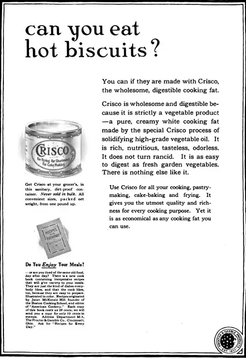 Hot Biscuits -- Crisco Shortening Advertisement, Forecast Magazine, April 1920.