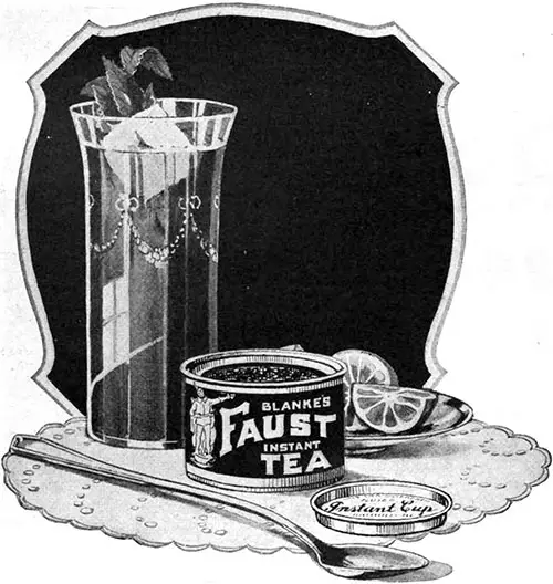 Faust Instant Tea Advertisement, Good Housekeeping Magazine, July 1920.