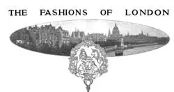 The Fashions of London: The Indispensable Blouse by Mrs. Aria, July 1903