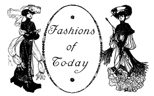 Today’s Fashions – October 1903
