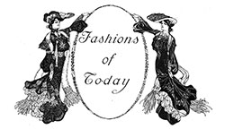 Today’s Fashions – December 1903