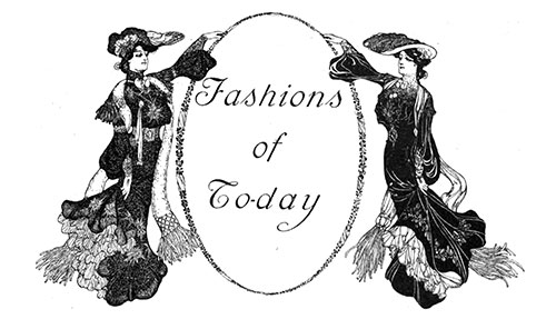 Today’s Fashions – December 1903