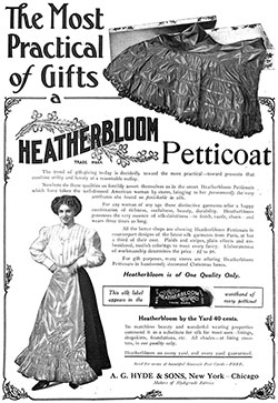 GGA Image ID # 1656b858f5 1908 Print Advertisement for the Heatherbloom Petticoat™ Manufactured by A. G. Hyde & Sons, New York and Chicago. The Delineator, December 1908.