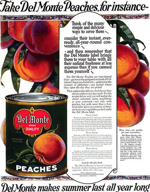 Del Monte Peaches - Makes Summer Last All Year Long © 1922