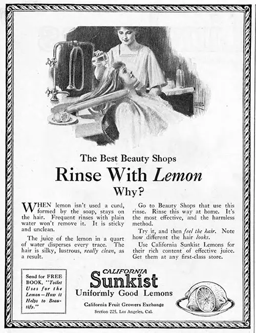 The Best Beauty Shops Rinse With Lemon... Why? California Sunkist Uniformly Good Lemons. The Ladies' Home Journal, January 1921.