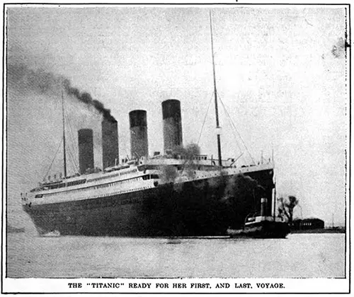 The RMS Titanic Ready for Her First, and Last, Voyage