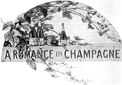 A Romance in Champagne - 1894