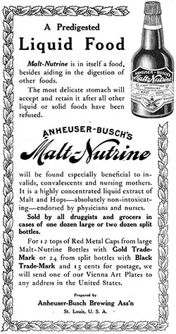 Malt-Nutrine - A Predigested Liquid Food © 1907 Anheuser-Busch Brewing Ass'n