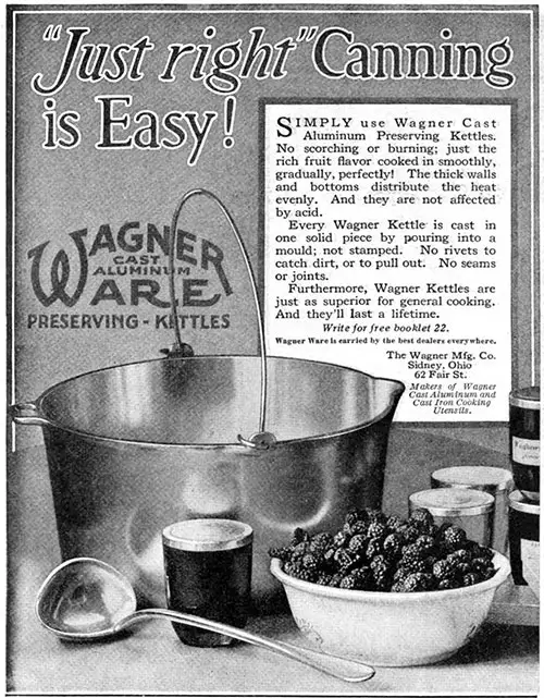 Wagner Ware Kitchen Utensils - "Just Right" Canning is Easy! © 1923