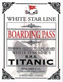 Boarding Pass for the RMS Titanic