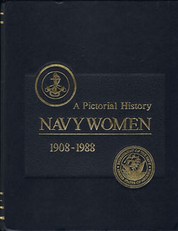 Pictorial History Of Navy Women, Volume One