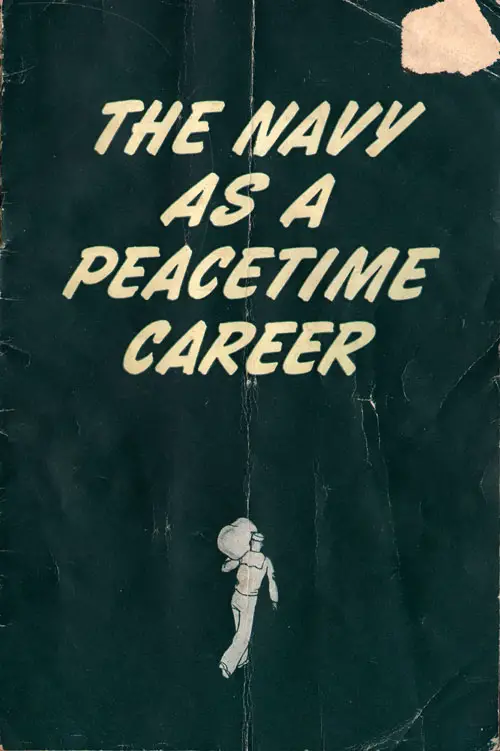 The Navy as A Peacetime Career 