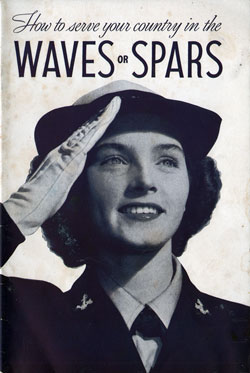Serve Your Country InThe WAVES or SPARS