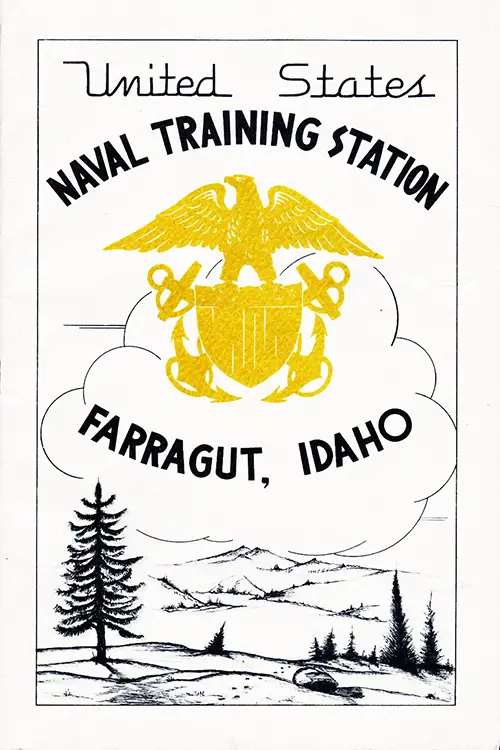 The Farragut Naval Training Station - History and Guide