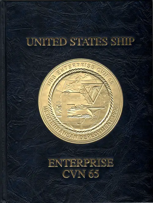 Cruise Book - USS Enterprise CVN-65: Mediterranean-Gulf Deployment 1996 