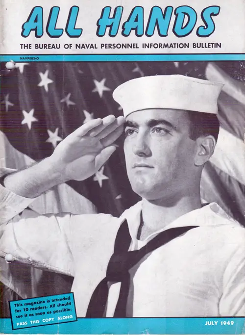 July 1949 Issue All Hands Magazine